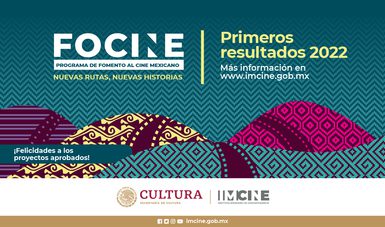 Imcine announces the first results of the 2022 Mexican Film Promotion Program – Once News