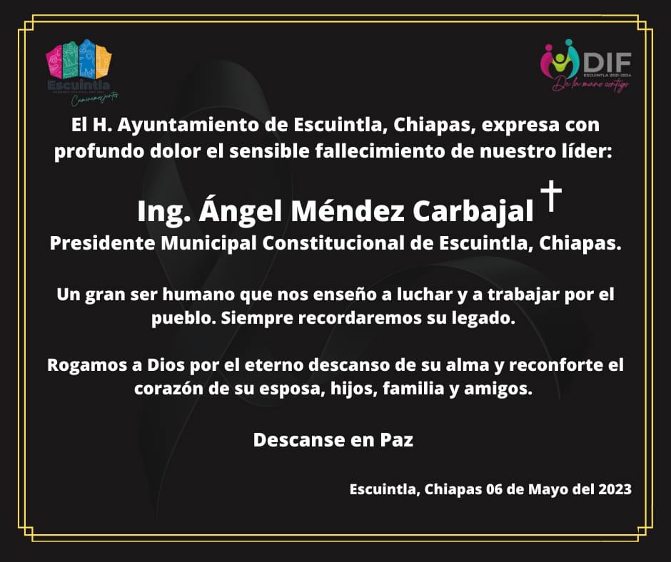 Fallece Ángel Méndez Carbajal Alcalde De Escuintla Chiapas • Once Noticias 6544