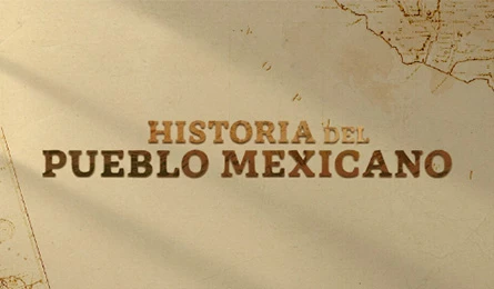 Historia Mexicanos